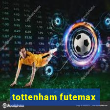 tottenham futemax